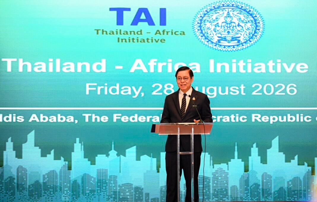 Thailand Rebrands Africa Initiative to Ethiopia Thailand Rebrands Africa Initiative to Ethiopia